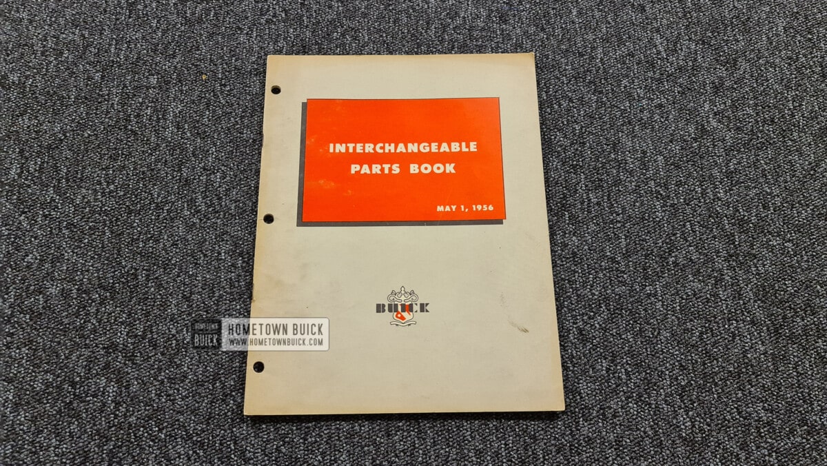 1956 Buick Interchangeable Parts List Book (ORIGINAL) Hometown Buick